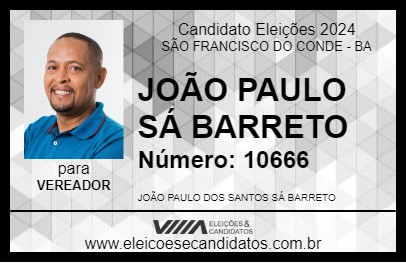 Candidato JOÃO PAULO SÁ BARRETO 2024 - SÃO FRANCISCO DO CONDE - Eleições