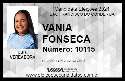 Candidato VANIA FONSECA 2024 - SÃO FRANCISCO DO CONDE - Eleições