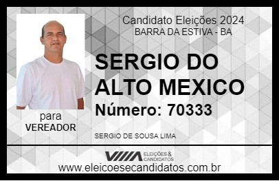 Candidato SERGIO DO ALTO MEXICO 2024 - BARRA DA ESTIVA - Eleições