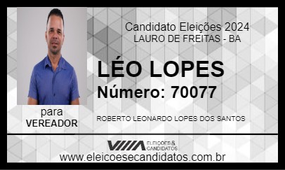 Candidato LÉO LOPES 2024 - LAURO DE FREITAS - Eleições