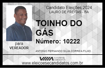 Candidato TOINHO DO GÁS 2024 - LAURO DE FREITAS - Eleições