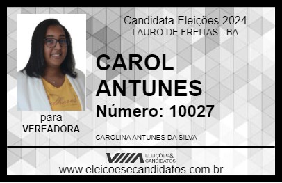 Candidato CAROL ANTUNES 2024 - LAURO DE FREITAS - Eleições