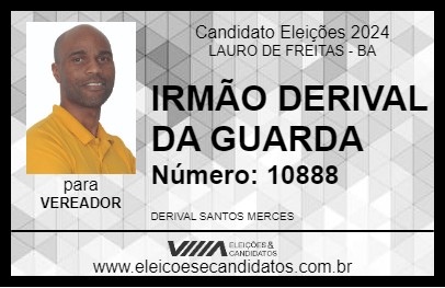 Candidato IRMÃO DERIVAL DA GUARDA 2024 - LAURO DE FREITAS - Eleições