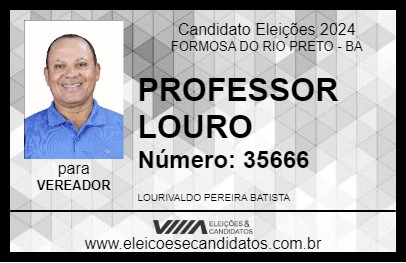 Candidato PROFESSOR LOURO 2024 - FORMOSA DO RIO PRETO - Eleições