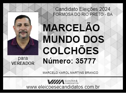 Candidato MARCELÃO MUNDO DOS COLCHÕES 2024 - FORMOSA DO RIO PRETO - Eleições