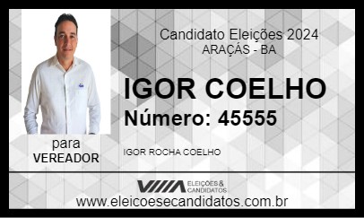 Candidato IGOR COELHO 2024 - ARAÇÁS - Eleições