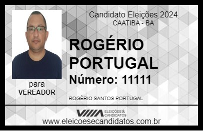 Candidato ROGÉRIO PORTUGAL 2024 - CAATIBA - Eleições