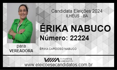 Candidato ÉRIKA NABUCO 2024 - ILHÉUS - Eleições