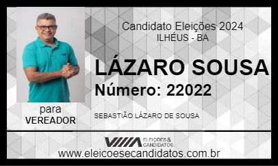 Candidato LÁZARO SOUSA 2024 - ILHÉUS - Eleições