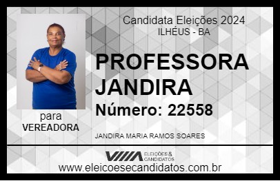 Candidato PROFESSORA JANDIRA 2024 - ILHÉUS - Eleições