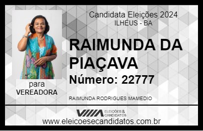 Candidato RAIMUNDA DA PIAÇAVA 2024 - ILHÉUS - Eleições