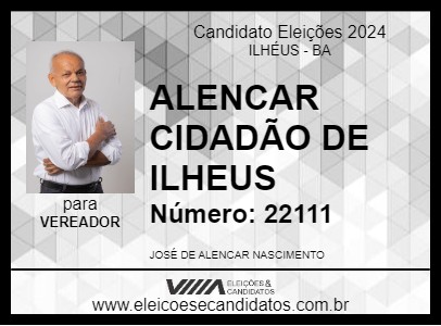 Candidato ALENCAR CIDADÃO DE ILHEUS 2024 - ILHÉUS - Eleições