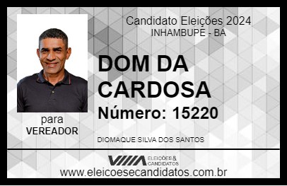 Candidato DOM DA CARDOSA 2024 - INHAMBUPE - Eleições