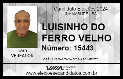 Candidato LUISINHO DO FERRO VELHO 2024 - INHAMBUPE - Eleições