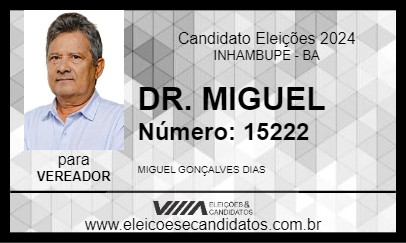 Candidato DR. MIGUEL 2024 - INHAMBUPE - Eleições