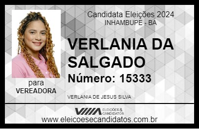 Candidato VERLANIA DA SALGADO 2024 - INHAMBUPE - Eleições