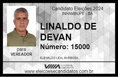 Candidato LINALDO DE DEVAN 2024 - INHAMBUPE - Eleições