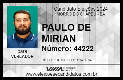 Candidato PAULO DE MIRIAN 2024 - MORRO DO CHAPÉU - Eleições