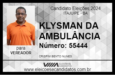 Candidato KLYSMAN DA AMBULÂNCIA 2024 - ITAJUÍPE - Eleições