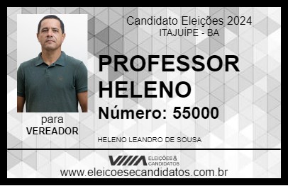 Candidato PROFESSOR HELENO 2024 - ITAJUÍPE - Eleições