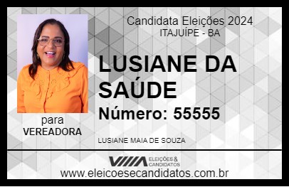 Candidato LUSIANE DA SAÚDE 2024 - ITAJUÍPE - Eleições