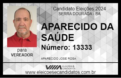 Candidato APARECIDO DA SAÚDE 2024 - SERRA DOURADA - Eleições