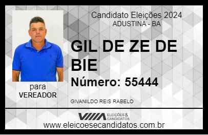 Candidato GIL DE ZE DE BIE 2024 - ADUSTINA - Eleições