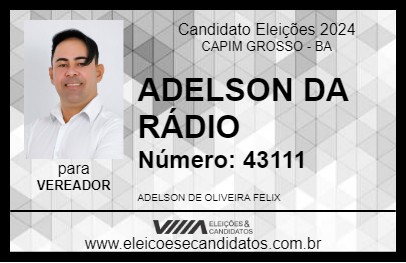 Candidato ADELSON DA RÁDIO 2024 - CAPIM GROSSO - Eleições