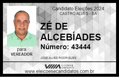 Candidato ZÉ DE ALCEBÍADES 2024 - CASTRO ALVES - Eleições