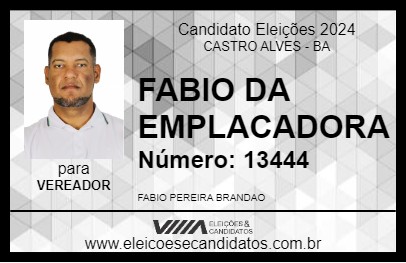 Candidato FABIO DA EMPLACADORA 2024 - CASTRO ALVES - Eleições