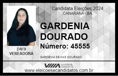 Candidato GARDENIA DOURADO 2024 - CANARANA - Eleições