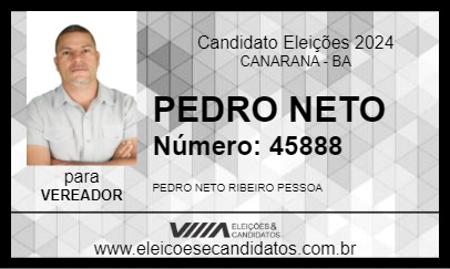 Candidato PEDRO NETO 2024 - CANARANA - Eleições