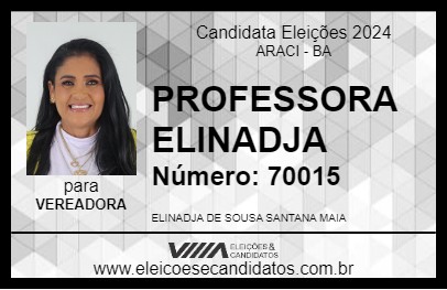 Candidato PROFESSORA ELINADJA 2024 - ARACI - Eleições