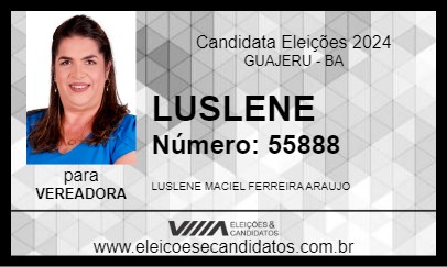 Candidato LUSLENE 2024 - GUAJERU - Eleições