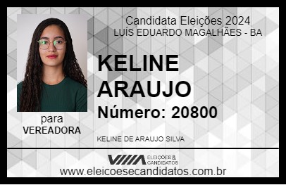 Candidato KELINE ARAUJO 2024 - LUÍS EDUARDO MAGALHÃES - Eleições