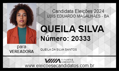 Candidato QUEILA SILVA 2024 - LUÍS EDUARDO MAGALHÃES - Eleições