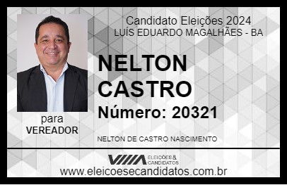 Candidato NELTON CASTRO 2024 - LUÍS EDUARDO MAGALHÃES - Eleições