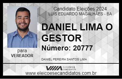 Candidato DANIEL LIMA O GESTOR 2024 - LUÍS EDUARDO MAGALHÃES - Eleições