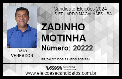 Candidato ZADINHO MOTINHA 2024 - LUÍS EDUARDO MAGALHÃES - Eleições