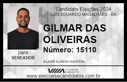 Candidato GILMAR DAS OLIVEIRAS 2024 - LUÍS EDUARDO MAGALHÃES - Eleições