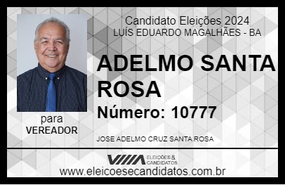 Candidato ADELMO SANTA ROSA 2024 - LUÍS EDUARDO MAGALHÃES - Eleições