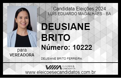 Candidato DEUSIANE BRITO 2024 - LUÍS EDUARDO MAGALHÃES - Eleições