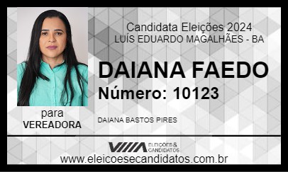 Candidato DAIANA FAEDO 2024 - LUÍS EDUARDO MAGALHÃES - Eleições