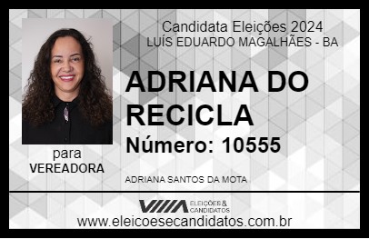 Candidato ADRIANA DO RECICLA 2024 - LUÍS EDUARDO MAGALHÃES - Eleições