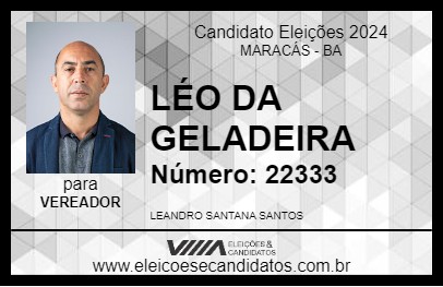 Candidato LÉO DA GELADEIRA 2024 - MARACÁS - Eleições