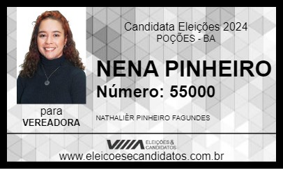 Candidato NENA PINHEIRO 2024 - POÇÕES - Eleições