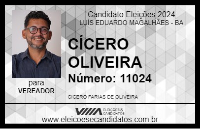 Candidato CÍCERO OLIVEIRA 2024 - LUÍS EDUARDO MAGALHÃES - Eleições