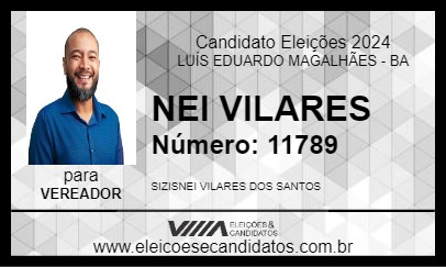 Candidato NEI VILARES 2024 - LUÍS EDUARDO MAGALHÃES - Eleições