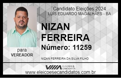 Candidato NIZAN FERREIRA 2024 - LUÍS EDUARDO MAGALHÃES - Eleições