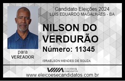 Candidato NILSON DO VERDURÃO 2024 - LUÍS EDUARDO MAGALHÃES - Eleições